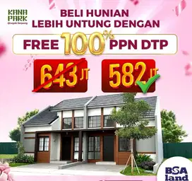 Free PPn Beli Rumah Langsung Untung at Kanapark Legok Tangerang