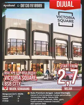 Dijual Ruko Strategis KPR Victoria Square BSBCity Mijen Semarang