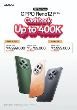 oppo reno 12f. casback 400rb. kredit bunga 0%