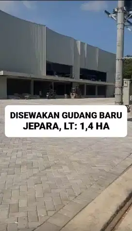 DISEWAKAN GUDANG BARU 1 HA, WONOREJO JEPARA