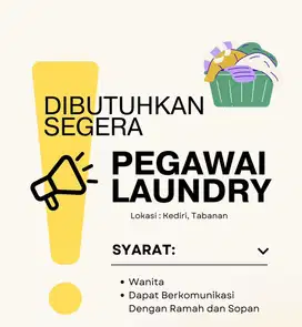 Dibutuhkan Pegawai Laundry