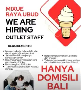 Lowongan Outlet Staff toko ice cream Mixue Ubud