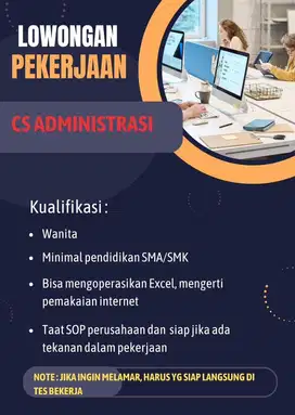 Lowongan pekerjaan CS Administrasi