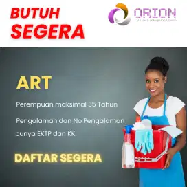 Dibutuhkan cepat ART (Lansung Kerja) Via Yayasan OIU