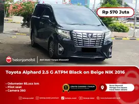 [PILOT SEAT] Toyota Alphard 2.5 G ATPM Camera360 NIK 2016/2017