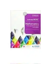 Cambridge IGCSE Mathematics Core and Extended - 4th Edition