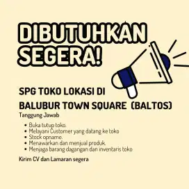 Lowongan SPG Toko di Balubur Town Square (Baltos)