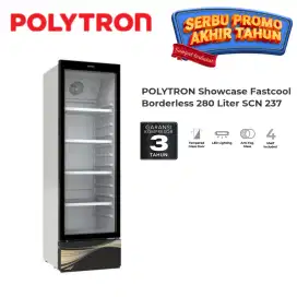 TERMURAH! POLYTRON SHOWCASE Fastcool Borderless 280 Liter SCN-237