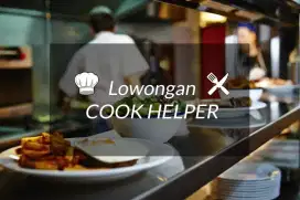 Dicari Cook Helper