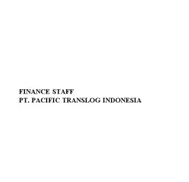 FINANCE STAFF - PT. PACIFIC TRANSLOG INDONESIA