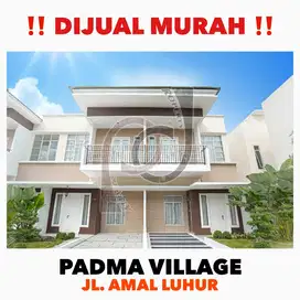 ‼️ DIJUAL MURAH ‼️ PADMA VILLAGE (INTI KOTA)