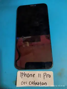 LCD ORI CABUTAN IPHONE 11 PRO