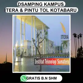 TANAH DISAMPING KAMPUS ITERA  DAN DEKAT TOL KOTABARU DJUAL MURAH