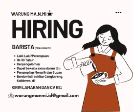 DIBUTUHKAN SECEPATNYA UNTUK POSISI BARISTA