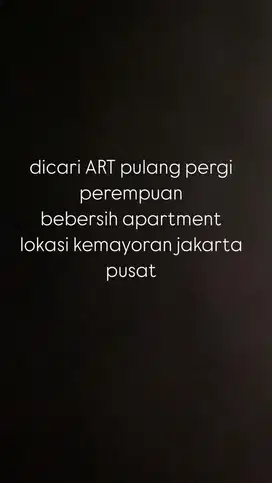 Dicari ART Pulang Pergi