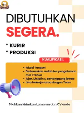 lowongan kerja posisi kurir dan posisi produksi