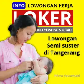 Lowongan Wanita Semi Suster Tangerang