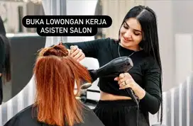 DICARI ASISTEN SALON