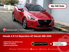 [ LOW KM ] Mazda 2 Mazda2 R 1.5 Skyactive AT Merah 2015/2016