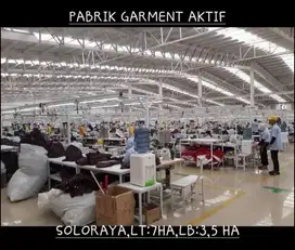 DIJUAL PABRIK GARMENT AKTIF DI SUKOHARJO, S