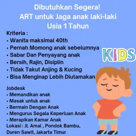 Dibutuhkan segera ART jaga anak 1 tahun