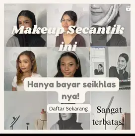 Makeup secantik ini, bayar seikhlas nya