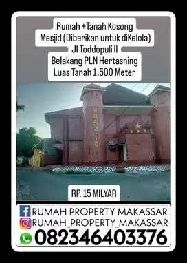 Rumah +Tanah Kosong Dan Mesjid (Diberikan untuk diKelola) Jl Toddopuli