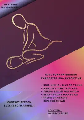 Loker khusus WANITA saja. Dibutuhkan Th3rapist untuk di SPA