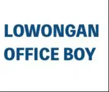 Butuh Segera OFFICE BOY / CLEANING SERVICE