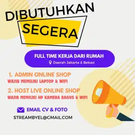 DIBUTUHKAN SEGERA ADMIN & HOST LIVE