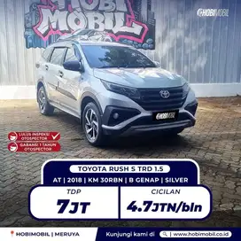 TERMURAH KM 30RB DISC 13JT DP 7JT RUSH S TRD MATIC 2018 (HOBIMOBIL)