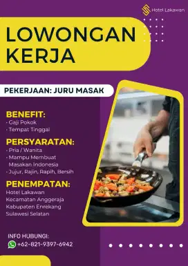 LOWONGAN KERJA JURU MASAK / CHEF