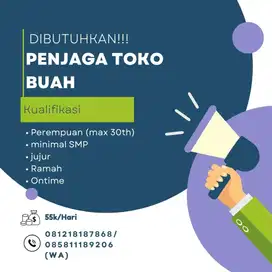 LOKER PENJAGA TOKO BUAH