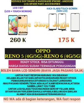 Service HP-Baterai-Touchscreen-LCD OPPO
RENO 5 (4G/5G)-RENO 6 (4G/5G)