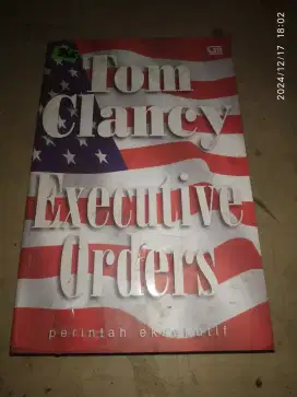 Buku Excecutive Orders karya Tom Clancy