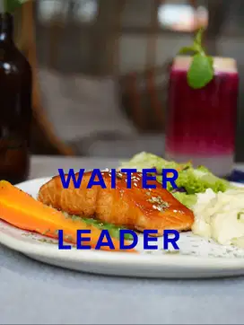 Full time Waiter & Leader