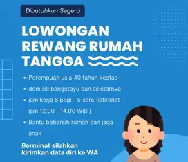 LOWONGAN REWANG RUMAH TANGGA