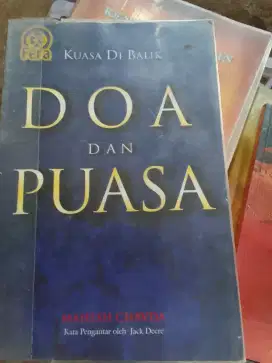 Buku rohani kristen : Kuasa di balik Doa dan Puasa