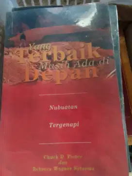 Buku rohani : Yang terbaik masih ada di depan - Chuck D. Pierce