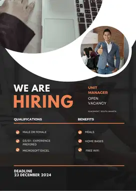 WE ARE SEEKING FOR UNIT MANAGER