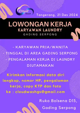 Dibutuhkan segera karyawan Laundry di Gading Serpong