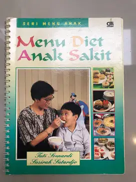 BUKU MENU DIET ANAK SAKIT – TUTI SOENARDI & S. SUTARDJO – PRELOVED