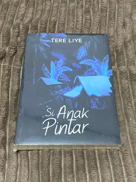 Novel Si anak pintar ( Tere Liye )