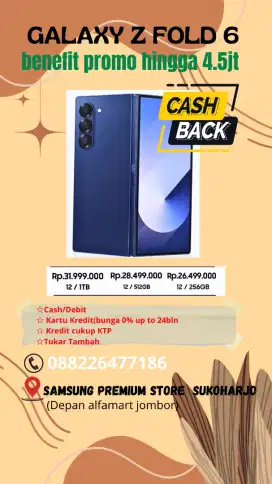 Galaxy Z Fold 6 bonus hingga 4.5jt