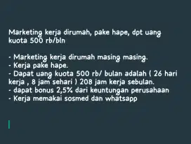 Marketing kerja dirumah, pake hape, dpt uang kuota 500 rb/bln