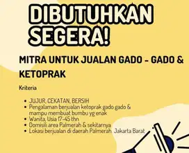 Mencari Mitra Kerja untuk jualan Gado-Gado dan Ketoprak