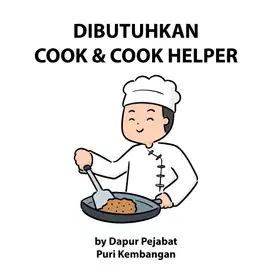 Dibutuhkan Cook Juru Masak