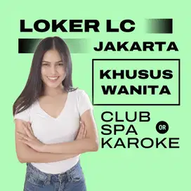 LOKER LC JAKARTA CLUB KAROKE SPA HUSUS WANITA 18+  JAKARTA UTARA