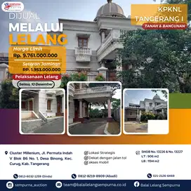 DIJUAL HUNIAN MEWAH MELALUI LELANG RT DI KOTA TANGERANG