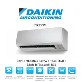 AC 1/2 DAIKIN STANDART R 32 THAILAND ( FTC-15NV) + pemasangan